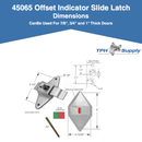 Surface Mount Slide Latch Offset With Indicator - ADA Compliant - 1", 7/8", 3/4" Door 45065